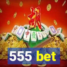 555 bet